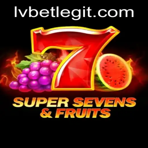 Discovering the Thrills of 7SuperSevensFruits on Lvbet