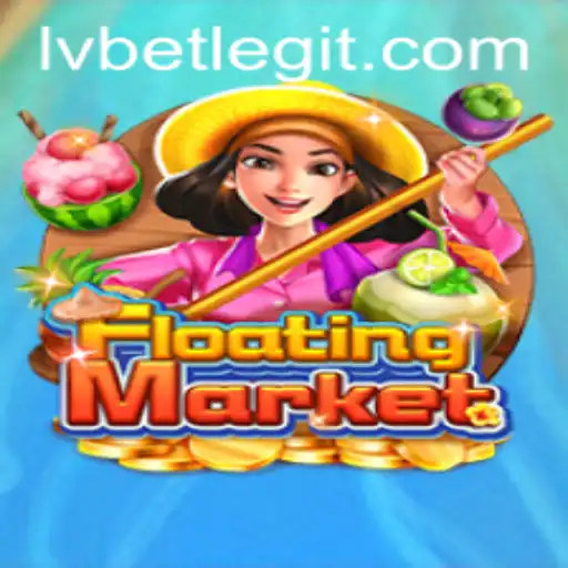 Exploring the Exciting World of FloatingMarket: A Guide to Gameplay with Lvbet