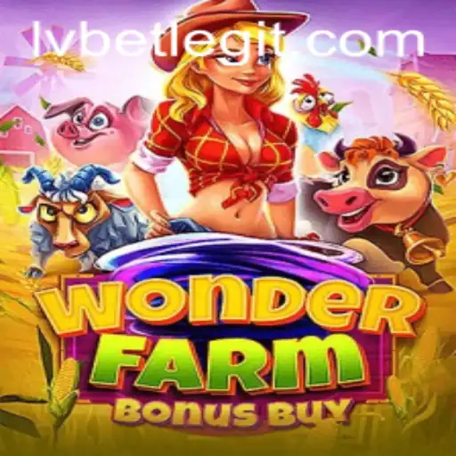 Exploring the Exciting World of WonderFarmBonusBuy on Lvbet